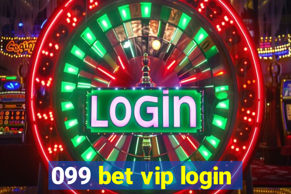 099 bet vip login